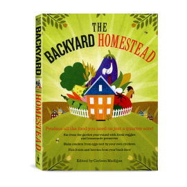 The Backyard Homestead Book